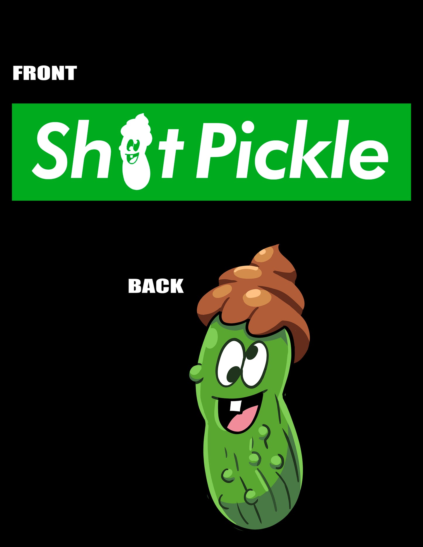 Sh*t Pickle Premium T-Shirt