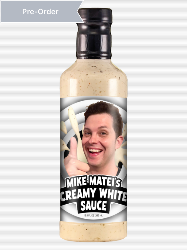 "Mike Matei's Creamy White Sauce" (Habanero Garlic Ranch) (Pre-Order)