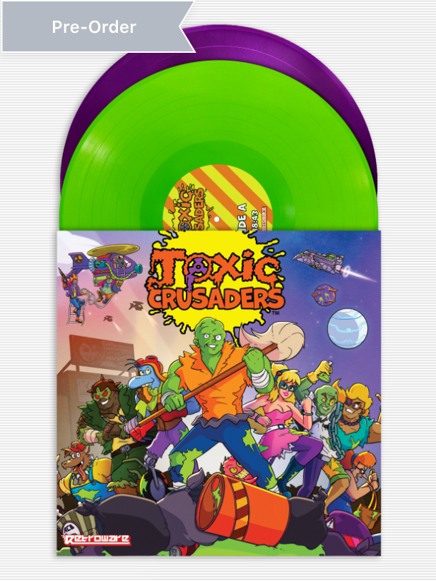 Toxic Crusaders Vinyl - Original Soundtrack (Pre-Order)
