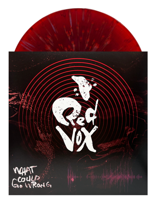 Red Vox - What Could Go Wrong Vinyl