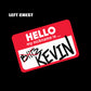 Hello, My Nickname is KEVIN T-Shirt - Blitz
